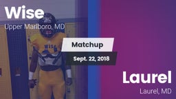 Matchup: Wise HS vs. Laurel  2018