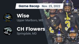 Recap: Wise  vs. CH Flowers  2022