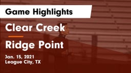 Clear Creek  vs Ridge Point  Game Highlights - Jan. 15, 2021