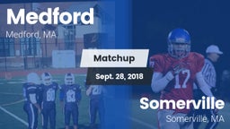 Matchup: Medford vs. Somerville  2018