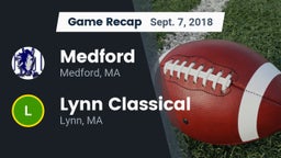 Recap: Medford  vs. Lynn Classical  2018