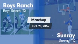 Matchup: Boys Ranch vs. Sunray  2016