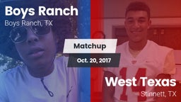 Matchup: Boys Ranch vs. West Texas  2017
