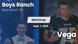 Matchup: Boys Ranch vs. Vega  2018