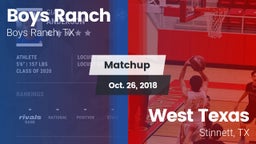 Matchup: Boys Ranch vs. West Texas  2018