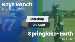 Matchup: Boys Ranch vs. Springlake-Earth  2019