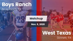 Matchup: Boys Ranch vs. West Texas  2020