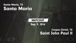 Matchup: Santa Maria vs. Saint John Paul II  2016