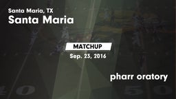 Matchup: Santa Maria vs. pharr oratory 2016