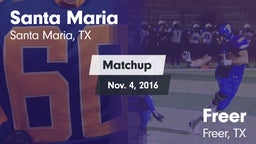 Matchup: Santa Maria vs. Freer  2016
