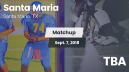 Matchup: Santa Maria vs. TBA 2018