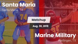 Matchup: Santa Maria vs. Marine Military  2019