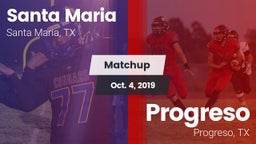 Matchup: Santa Maria vs. Progreso  2019