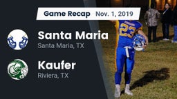 Recap: Santa Maria  vs. Kaufer  2019