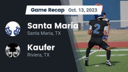 Recap: Santa Maria  vs. Kaufer  2023