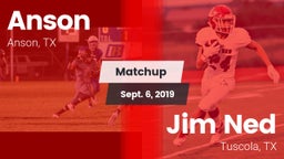 Matchup: Anson vs. Jim Ned  2019