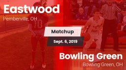 Matchup: Eastwood vs. Bowling Green  2019