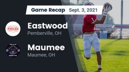 Recap: Eastwood  vs. Maumee  2021