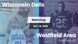 Matchup: Wisconsin Dells vs. Westfield Area  2016