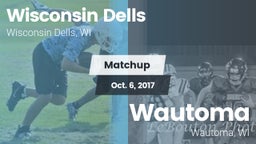 Matchup: Wisconsin Dells vs. Wautoma  2017