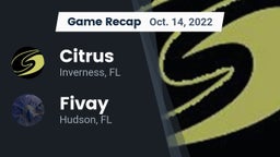 Recap: Citrus  vs. Fivay  2022