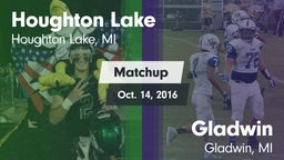 Matchup: Houghton Lake vs. Gladwin  2016