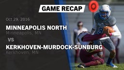 Recap: Minneapolis North  vs. Kerkhoven-Murdock-Sunburg  2016