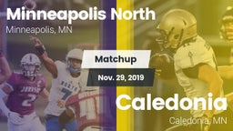 Matchup: Minneapolis North vs. Caledonia  2019