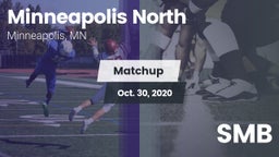 Matchup: Minneapolis North vs. SMB 2020