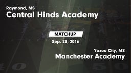 Matchup: Central Hinds Academ vs. Manchester Academy  2016