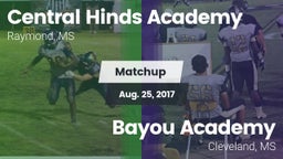 Matchup: Central Hinds Academ vs. Bayou Academy  2017