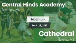 Matchup: Central Hinds Academ vs. Cathedral  2017
