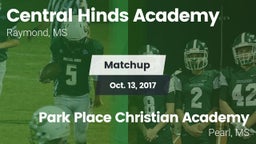 Matchup: Central Hinds Academ vs. Park Place Christian Academy  2017