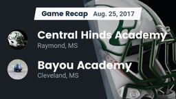 Recap: Central Hinds Academy  vs. Bayou Academy  2017