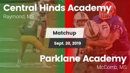 Matchup: Central Hinds Academ vs. Parklane Academy  2019