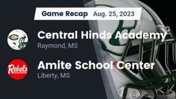 Recap: Central Hinds Academy  vs. Amite School Center 2023
