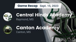 Recap: Central Hinds Academy  vs. Canton Academy  2023