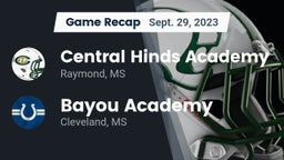Recap: Central Hinds Academy  vs. Bayou Academy  2023
