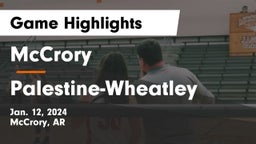 McCrory  vs Palestine-Wheatley  Game Highlights - Jan. 12, 2024