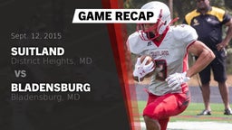 Recap: Suitland  vs. Bladensburg  2015