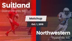 Matchup: Suitland vs. Northwestern  2016
