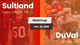 Matchup: Suitland vs. DuVal  2016