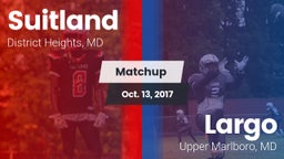 Matchup: Suitland vs. Largo  2017