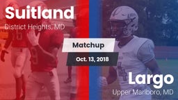 Matchup: Suitland vs. Largo  2018
