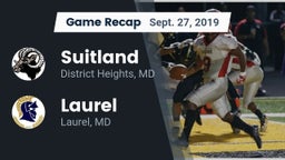 Recap: Suitland  vs. Laurel  2019