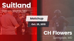 Matchup: Suitland vs. CH Flowers  2019