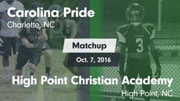Matchup: Carolina Pride vs. High Point Christian Academy  2016