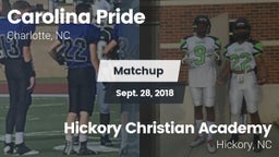 Matchup: Carolina Pride vs. Hickory Christian Academy  2018