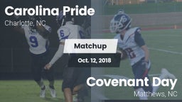 Matchup: Carolina Pride vs. Covenant Day  2018