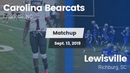 Matchup: Carolina Bearcats vs. Lewisville  2019